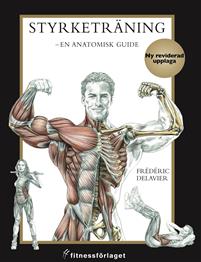 Styrketräning : en anatomisk guide